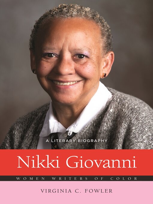 Title details for Nikki Giovanni by Virginia C. Fowler - Available
